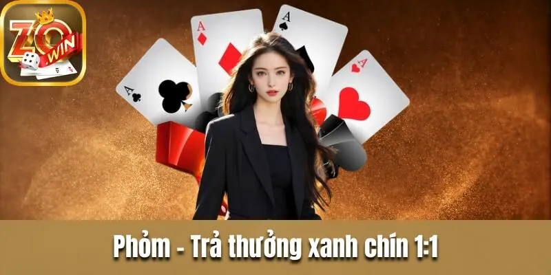 Game Bài Zowin - Kho Game Cược Dễ, Rinh Thưởng Hấp Dẫn Phỏm - Trả thưởng xanh chín 1:1